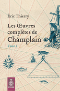 Oeuvres complètes de Champlain (Les), t. 01